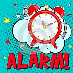 Alarm!! Lettering cartoon vector illustration with alarm clock on blue halfone background photo